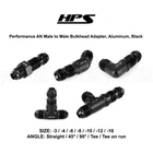 Hps Aluminum Male To Bulkhead Coupler Adapter Multi Sizes & Angles New. Price: $10.07.