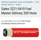 100 Ft. Gates Fuel Master Delivery 200 Hose New. Price: $700.00.